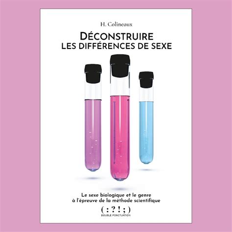 Le/la scientifique : sexe et genre dans la pratique scientifique.